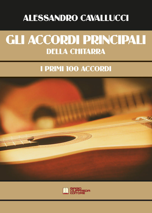 Cover of accordi principali della chitarra. I primi 100 Accordi