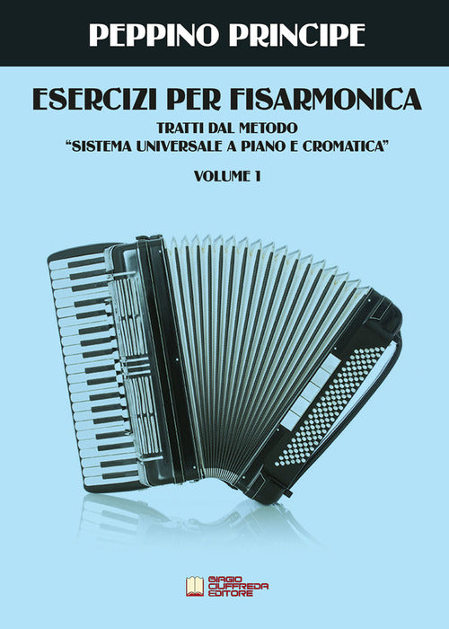 Cover of Esercizi per fisarmonica. Tratti dal metodo sistema universale a piano e cromatica