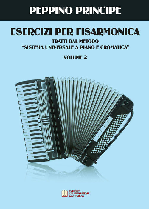 Cover of Esercizi per fisarmonica. Tratti dal metodo sistema universale a piano e cromatica