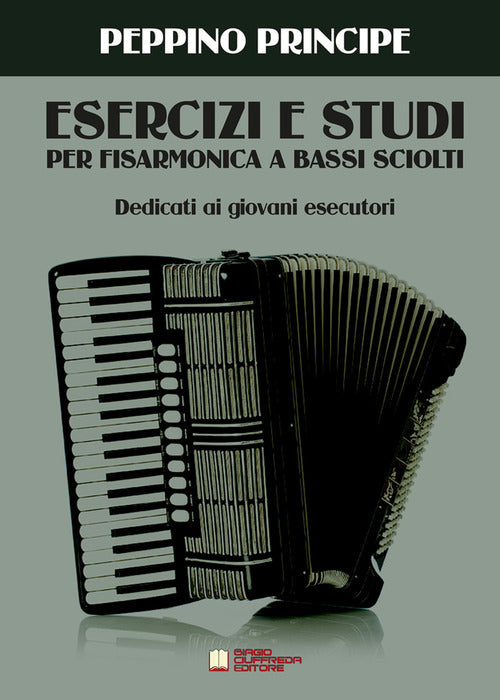 Cover of Esercizi e studi per fisarmonica a bassi sciolti. Dedicato ai giovani esecutori