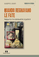 Cover of Quando regnavano le fate. Rapporto tra sessualità e potere