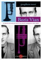 Cover of Boris Vian. Il principe delle notti di Saint-Germain-des-Prés