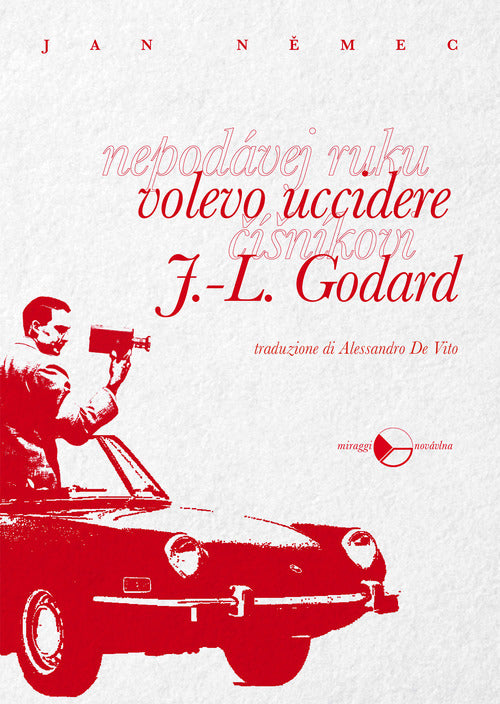 Cover of Volevo uccidere J.-L. Godard