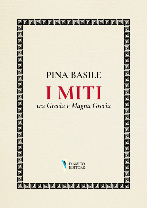 Cover of miti tra Grecia e Magna Grecia