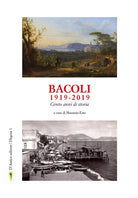 Cover of Bacoli 1919-2019. Cento anni di storia