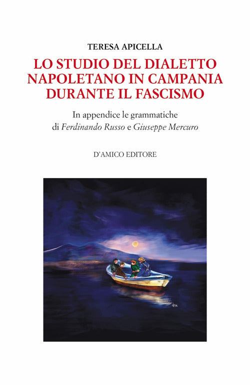 Cover of studio del dialetto napoletano in Campania durante il Fascismo. In appendice le grammatiche di Giuseppe Mercuro e Ferdinando Russo