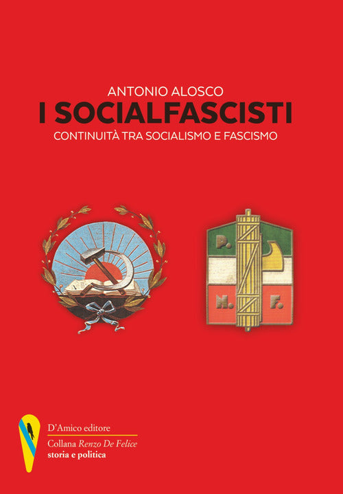 Cover of socialfascisti. Continuità tra socialismo e fascismo