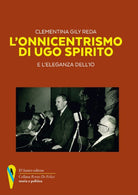 Cover of onnicentrismo di Ugo Spirito e l'eleganza dell'io