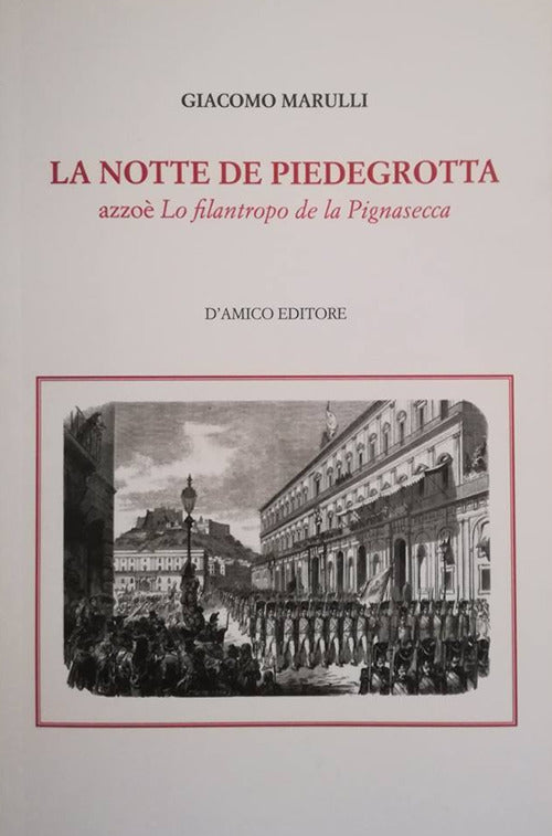 Cover of notte de Piedigrotta azzoè Lo filantropo de la Pignasecca