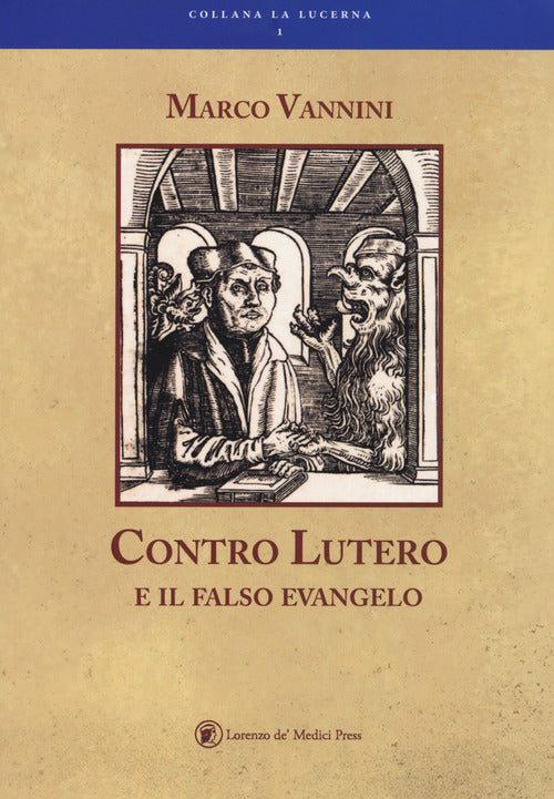Cover of Contro Lutero e il falso Evangelo
