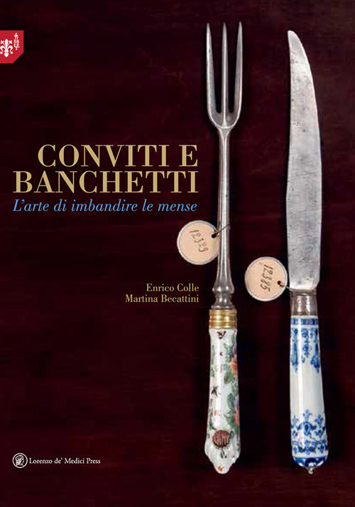 Cover of Conviti e banchetti. L'arte di imbandire le mense