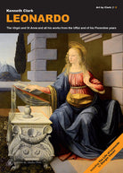 Cover of Leonardo. The «Virgin» and «St Anne» and all his works from the Uffizi and of his florentine years
