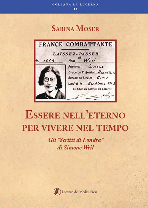 Cover of Essere nell'eterno per vivere nel tempo. Gli «Scritti di Londra» di Simone Weil