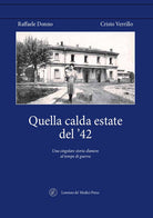 Cover of Quella calda estate del '42. Una singolare storia d'amore al tempo di guerra