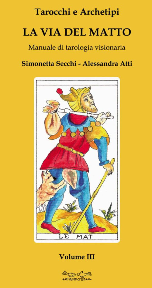 Cover of Tarocchi e archetipi. Manuale teorico pratico di tarologia