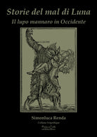 Cover of Storie del mal di luna. Il lupo mannaro in Occidente