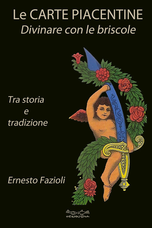 Cover of carte piacentine. Divinare con le briscole