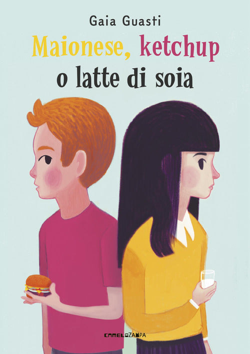 Cover of Maionese, ketchup o latte di soia. Ediz. ad alta leggibilità