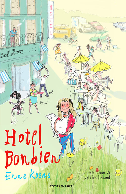 Cover of Hotel Bonbien. Ediz. ad alta leggibilità