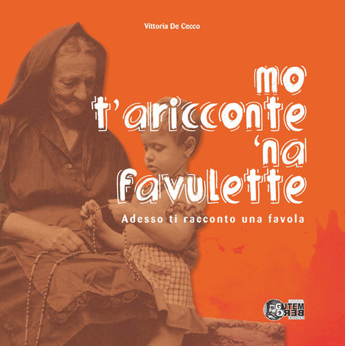 Cover of Mo' t'aricconte 'na favulette-Adesso ti racconto una favola