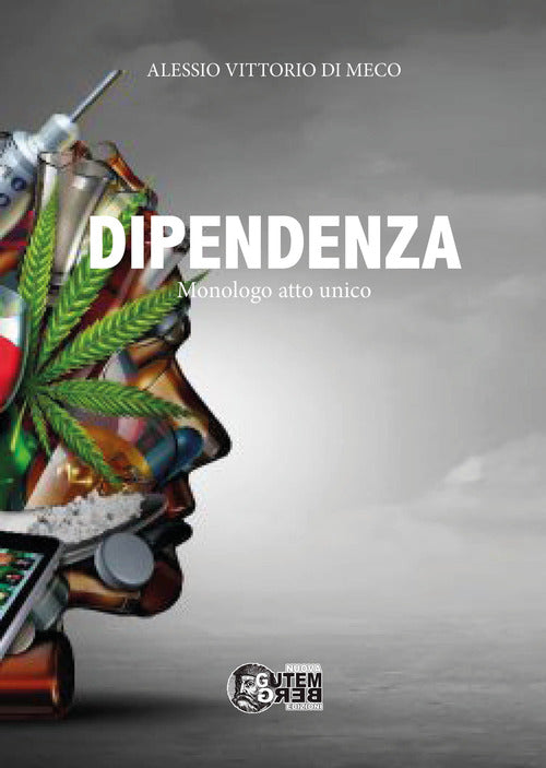 Cover of Dipendenza. Monologo atto unico