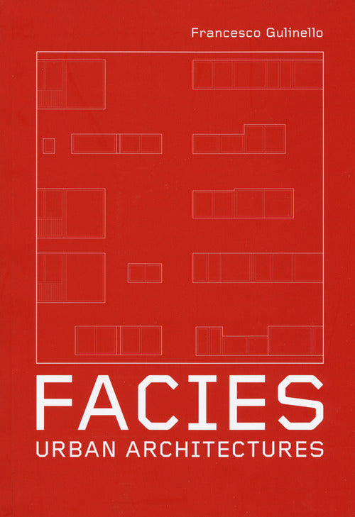 Cover of Facies. Urban Architectures