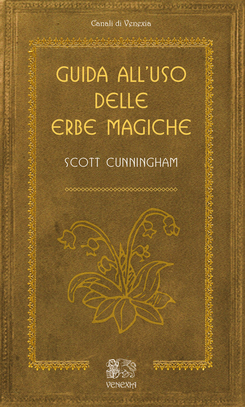 Cover of Guida all'uso delle erbe magiche