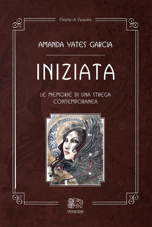 Cover of Iniziata. Le memorie di una strega contemporanea