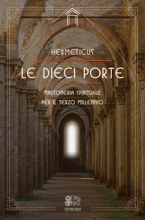Cover of dieci porte. Massoneria spirituale per il terzo millennio