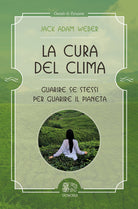 Cover of cura del clima. Guarire se stessi per guarire il pianeta