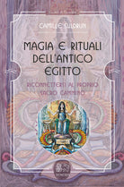 Cover of Magia e rituali dell'Antico Egitto. Riconnettersi al proprio sacro cammino