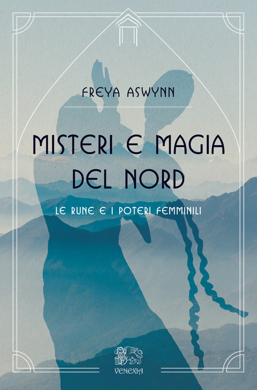 Cover of Misteri e magia del Nord, le rune e i poteri femminili