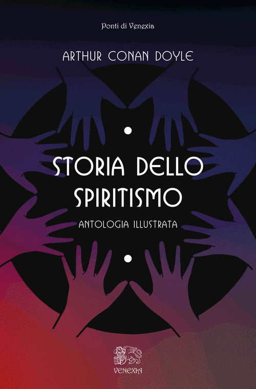 Cover of Storia dello spiritismo, antologia illustrata