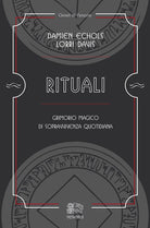 Cover of Rituali, grimorio magico di sopravvivenza quotidiana