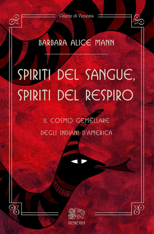 Cover of Spiriti del Sangue, Spiriti del Respiro. Il cosmo gemellare degli Indiani d'America