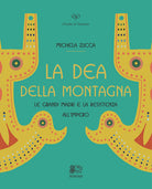 Cover of Dea della montagna. Le Grandi Madri e la resistenza all'Impero