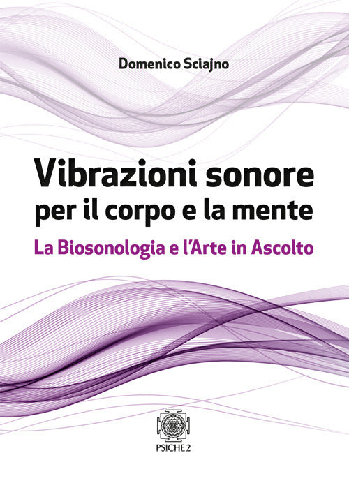 Cover of Vibrazioni sonore per il corpo e la mente