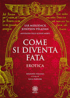 Cover of Come si diventa fata. Erotica