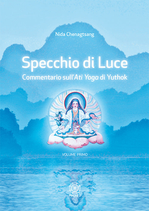 Cover of Specchio di luce. Commentario sull'«Ati yoga» di Yuthok