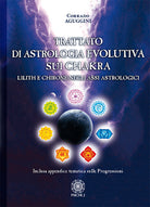 Cover of Trattato di astrologia evolutiva sui chakra. Lilith e Chirone negli assi astrologici
