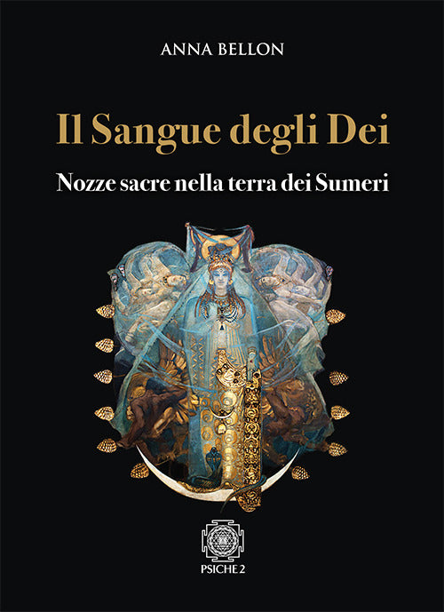 Cover of sangue degli dei. Nozze sacre nella terra dei Sumeri