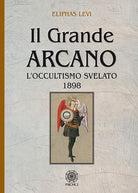 Cover of grande arcano. L'occultismo svelato 1898