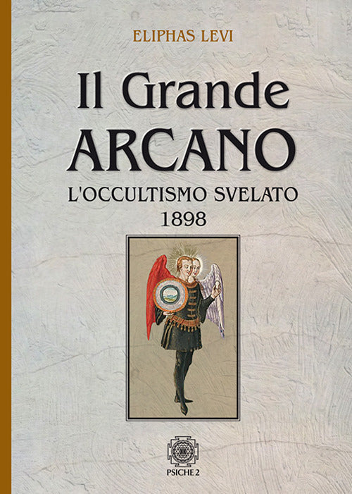 Cover of grande arcano. L'occultismo svelato 1898