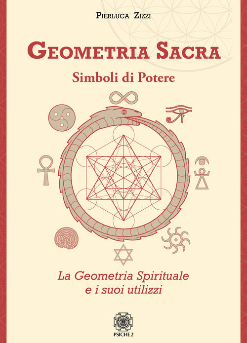 Cover of Geometria sacra. Simboli di potere. La geometria spirituale e i suoi utilizzi