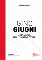 Cover of Gino Giugni. Il coraggio dell'innovazione