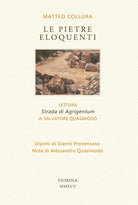 Cover of pietre eloquenti. Lettura «Strada di Agrigentum» di Salvatore Quasimodo