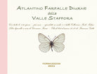 Cover of Atlantino farfalle diurne della Valle Staffora. Con tutte le 116 specie, più una, riprodotte in scala 1:1 dalla collezione Paolo Palmi