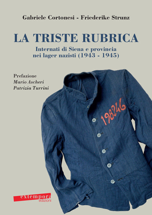 Cover of triste rubrica. Internati di Siena e provincia nei lager nazisti (1943-1945)