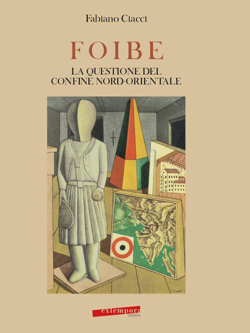 Cover of Foibe, la questione del confine nord-orientale