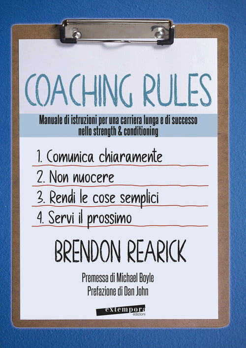 Cover of Coaching rules. Manuale di istruzioni per una carriera lunga e di successo nello strength & conditioning